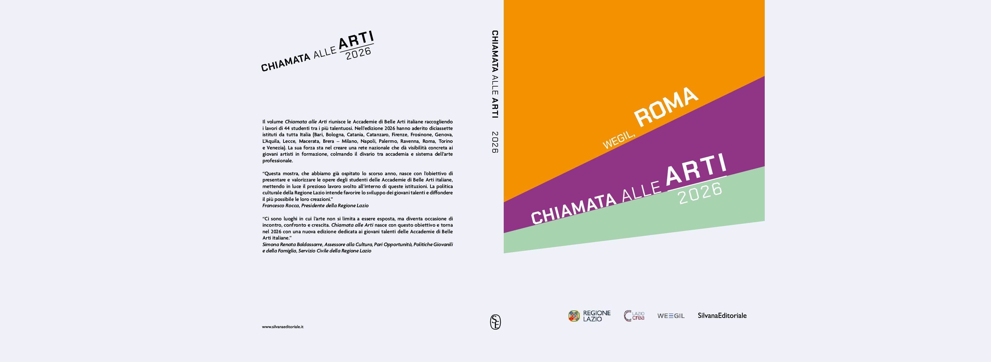 CHIAMATA ALLE ARTI: A ROMA 17 ACCADEMIE DI BELLE ARTI, 44 GIOVANI ARTISTI, DISEGNERANNO IL FUTURO DELL’ARTE ITALIANA
