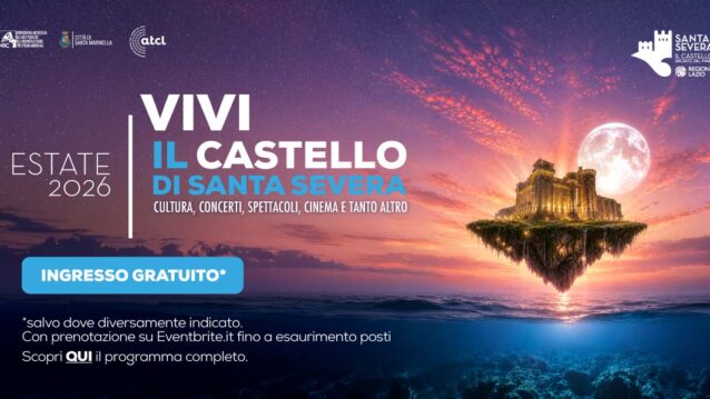 Vivi il Castello di Santa Severa  2026: un’altra settimana tra cinema, opera, musica, teatro e libri nel segno della cultura e dello spettacolo