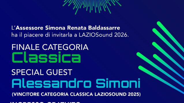 LAZIOSound 2026: il 27 maggio a Viterbo la finale della categoria Classica